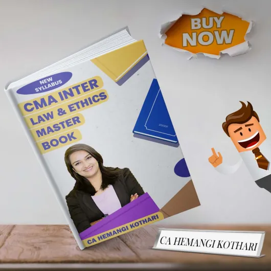 CA Hemangi Kothari Law & Ethics Master Book For CMA Inter : Study Material