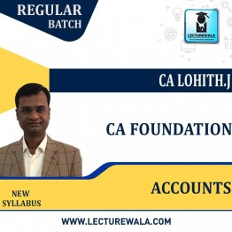 CA Foundation Accounting Regular Course : Video Lecture + Study Material By CA Lohith j (For Nov 2022 Onwards )