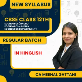 Class 12 Economics(Macro Economics+Indian Economic Development) Regular Course By CA Meenal Gattani Maheshwari : Online Classes Class 12 Economics(Macro Economics+Indian Economic Development) Regular Course By CA Meenal Gattani Maheshwari : Online Classes
