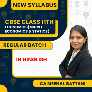 Class 11 Economics(Micro economics and statistics) Regular Course By CA Meenal Gattani Maheshwari : Online Classes Class 11 Economics(Micro economics and statistics) Regular Course By CA Meenal Gattani Maheshwari : Online Classes