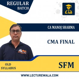 CMA Final Strategic Financial Management Full Course OLD / New Syllabus By MEPL Classes CA Manoj Sharma  : Pendrive/Online Classes.