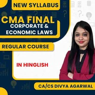 CA/CS Divya Agarwal Corporate & Economic Laws Regular Batch For CMA Final New Syllabus CA/CS Divya Agarwal Corporate & Economic Laws Regular Batch For CMA Final New Syllabus