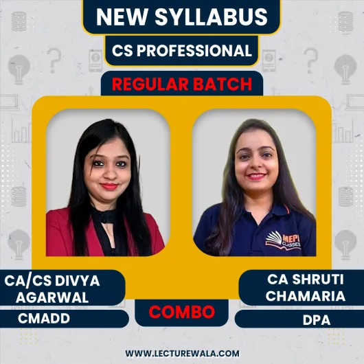 CA/CS Divya Agarwal CMADD & CA Shruti Chamari Drafting, Pleadings & Appearances Regular Online Classes For CS Professional