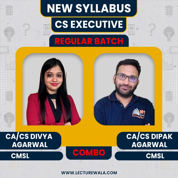 CA/CS Divya Agarwal & CA/CS Dippak Agarwal Group - 2 CMSL Regular Online Classes For CS Executive