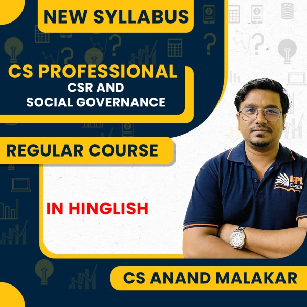 CS Anand Malakar CSR & Social Governance Regular Online Classes For CS Professional New Syllabus