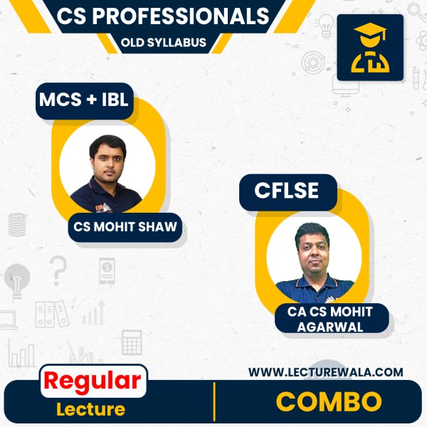 CA/CS/ Mohit Agarwal & CS Mohit Shaw Module 3 All Papers Regular Combo Classes For CS Professional old Syllabus