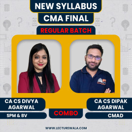CA/CS Divya Agarwal SPM&amp;BV, CA Dipak Agarwal CMAD Regular Online Combo Classes For CMA Final 
