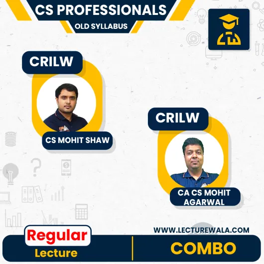 CA/CS Mohit Agarwal & CS Mohit Shaw Module 2 Corporate Restructuring Insolvency, Liquidation & Winding Up Regular Online Classes For CS Professionals Old Syllabus