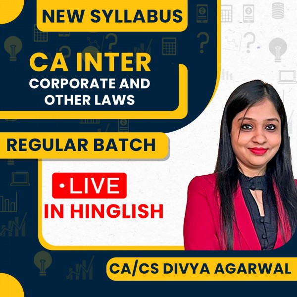 CA/CS Divya Agarwal Corporate & Other law Live Regular Combo Classes For CA Inter Online Classes