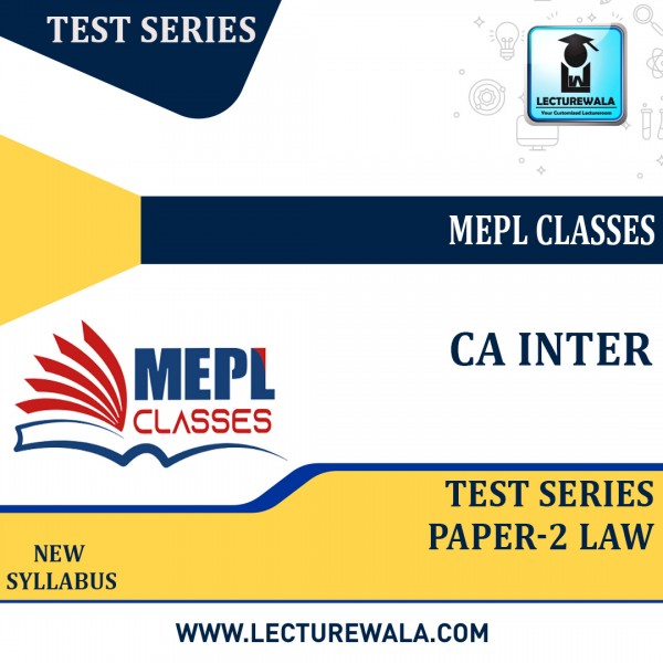 CA INTER - TEST SERIES - PAPER 2 - LAW By Mepl Classes: Test series.