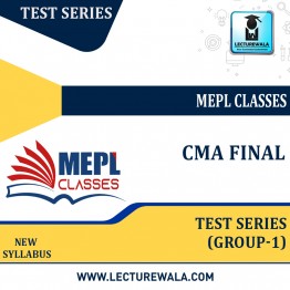 CMA FINAL - TEST SERIES - GROUP 1 COMBO (ALL 4 PAPERS) By Mepl Classes: Test series.