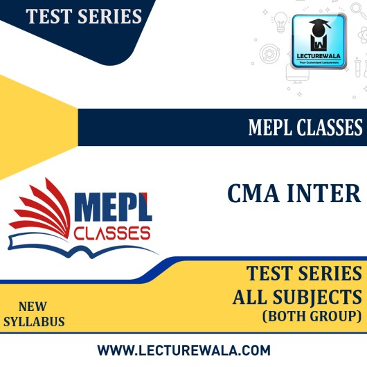 CMA INTER - TEST SERIES - BOTH GROUP COMBO (ALL 8 PAPERS) BY Mepl Classes : Test Series .