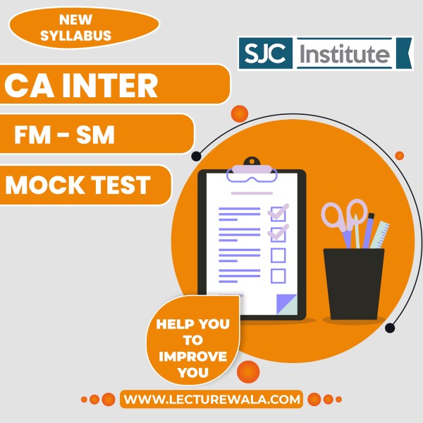 SJC Institute Paper - 6 Financial Management & Strategic Management Mock Test For CA Inter