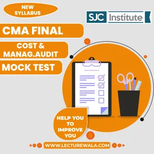SJC Institute Group - 4 Paper 17: Cost and Management Audit (CMAD) Mock Test For CMA Final  SJC Institute Group - 4 Paper 17: Cost and Management Audit (CMAD) Mock Test For CMA Final