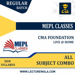 CMA Foundation All subject Combo LIVE @ HOME Recorded Regular Course : Video Lecture by MEPL CLASSES (6/9/12 months)