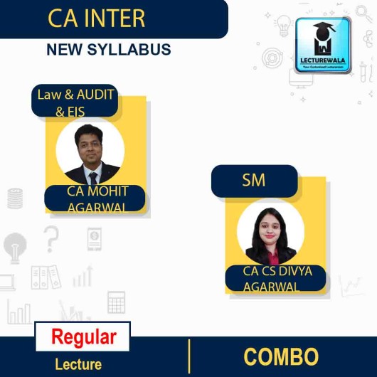 CA Inter Law & Audit & Eis-Sm Combo Live @ Home Regular Course : Video Lecture + Study Material by CA Mohit Agarwal & CA CS Divya Agarwal (For May 2022 & Nov 2022)