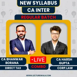 CA Inter Group 1 Combo New Syllabus Direct Taxation & Law Regular Live Batch Combo Classes By CA Harsh Gupta & CA Bhanwar Borana CA Inter Group 1 Combo New Syllabus Direct Taxation & Law Regular Live Batch Combo Classes By CA Harsh Gupta & CA Bhanwar Borana