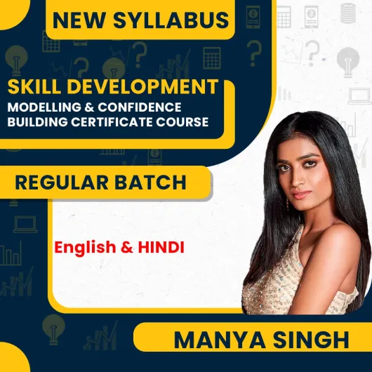 Manya Singh Modelling & Confidence Building Certificate Course Skill Development Course : Pen Drive / Online Classes
