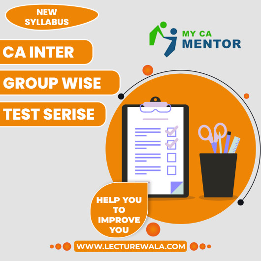 MyCA Mentor Individual Chapter Wise + Units + Prelims Test Series For CA Inter: Test Series MyCA Mentor Individual Chapter Wise + Units + Prelims Test Series For CA Inter: Test Series