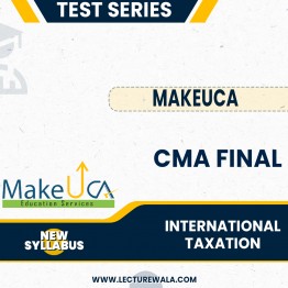 CA Final  Elective International Taxation New Test Series By MakeUCA