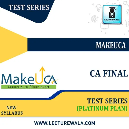 Test Series Platnum Plan For CA Final : By Makeuca Institute (For May 2023 & Nov 2023)