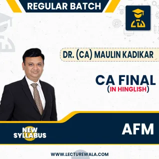 CA Final AFM (Advance Financial Management) New Syllabus (Hinglish) Regular Course By Dr. (CA) Maulin kadikar: Online Classes. CA Final AFM (Advance Financial Management) New Syllabus (Hinglish) Regular Course By Dr. (CA) Maulin kadikar: Online Classes.
