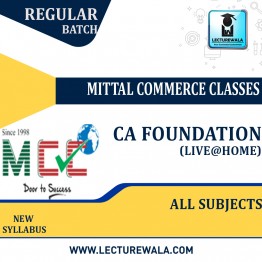  CA Foundation All Subjects Combo  Regular Batch By Mittal Commerce Classes: Online Live Classes.