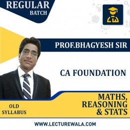 CA Foundation Old Syllabus Maths Stats & Reasoning (Paper - 3) Regular Course Prof.Bhagyesh Sir: Pen Drive / Online Classes.