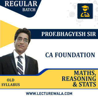 CA Foundation Old Syllabus Maths Stats & Reasoning (Paper - 3) Regular Course Prof.Bhagyesh Sir: Pen Drive / Online Classes. CA Foundation Old Syllabus Maths Stats & Reasoning (Paper - 3) Regular Course Prof.Bhagyesh Sir: Pen Drive / Online Classes.