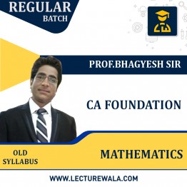 CA Foundation Old Syllabus Mathematics Regular Course By Prof.Bhagyesh Sir : Pen Drive / Online Classes