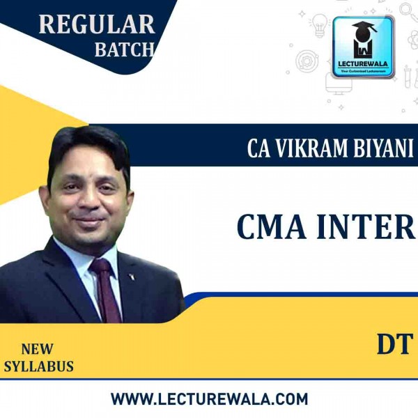 CMA Inter DIRECT TAXATION Regular Course : Video Lecture by CA VIKRAM BIYANI SIR (For June & Dec.2021)