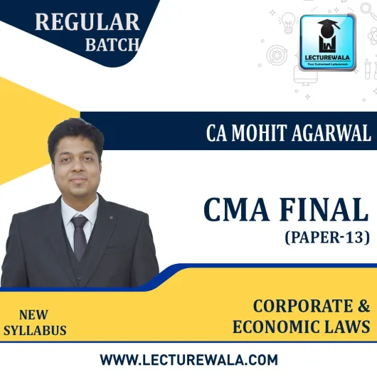 CMA Final Corporate & Economic Laws (paper - 13) Regular Course by CA Mohit Agarwal : Pen drive / Online classes. CMA Final Corporate & Economic Laws (paper - 13) Regular Course by CA Mohit Agarwal : Pen drive / Online classes.