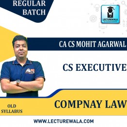 CS Executive Company Law Live @ Home Regular Course Old Syllabus  : Video Lecture + Study Material By MEPL CLASSES (CA Mohit Agarwal) (For  Jun/ Dec 2023 )