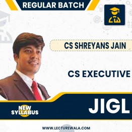 CS Executive JIGL New Syllabus By CS Sreyans Jain:Online Classes