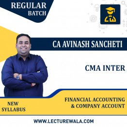 CMA Inter Both Group Accounts Regular Course By CA Avinash Sancheti : Pendrive/Online classes.