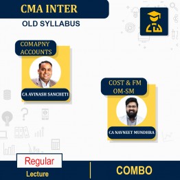 CMA Inter Group 2 Company Accounts + Cost & FM + OMSM Regular Course Old Syllabus By CA Avinash Sancheti & CA Navneet Mundhra: Online Classes.