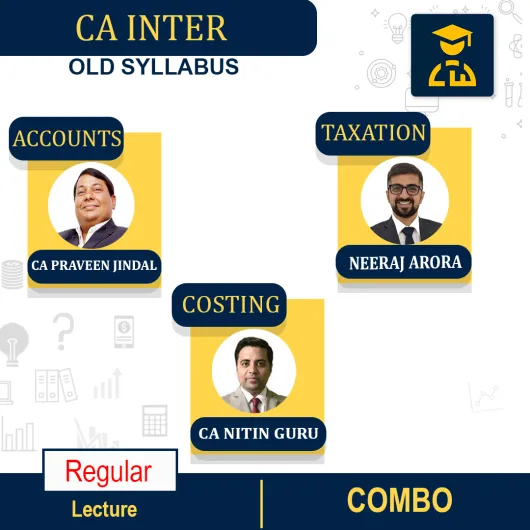 CA Inter Tax & Costing & Accounts Full Course Combo By CA Praveen Jindal and Neeraj Arora and Nitin Guru: Google drive