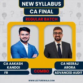 CA Aakash Kandoi FR &amp; Neeraj Arora Audit Combo regular Online Classes For CA Final: Online Classes.