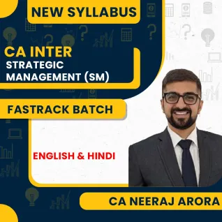 CA Inter SM Exam-Oriented Batch by CA Neeraj Arora : Online Classes