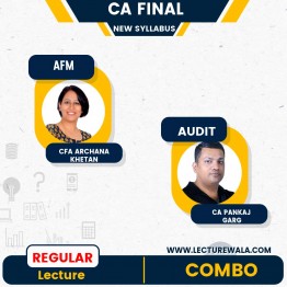 CA Final New Syllabus AFM & AUDIT Regular Classes By CFA Archana Khetan & Pankaj Garg 