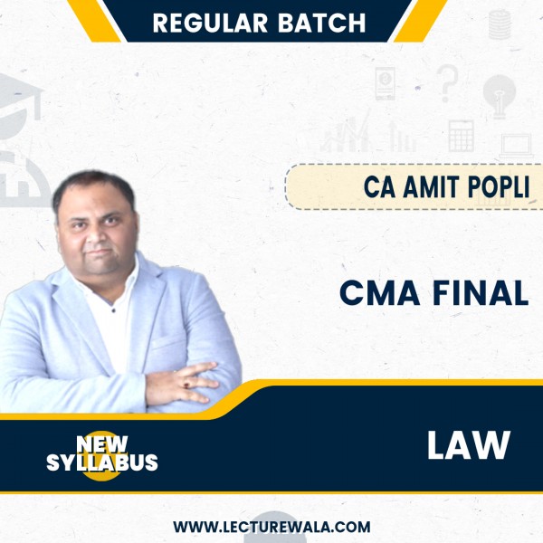 CMA Final New Syllabus Gr-3 Corporate & Economic Laws Regular Course by CA Amit Popli:Online Classes.