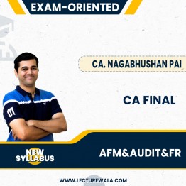 AFM , FR , AUDIT (Exam-oriented) By CA. Nagabhushan Pai
