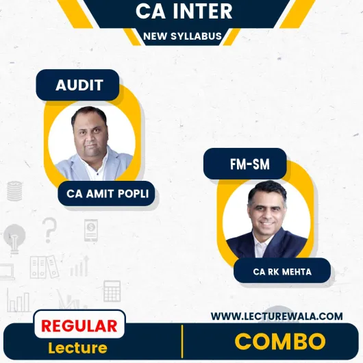 CA Inter Group 2 Combo Audit & FM-SM by CA Amit Popli & RK Mehta : Google Drive / Online Classes