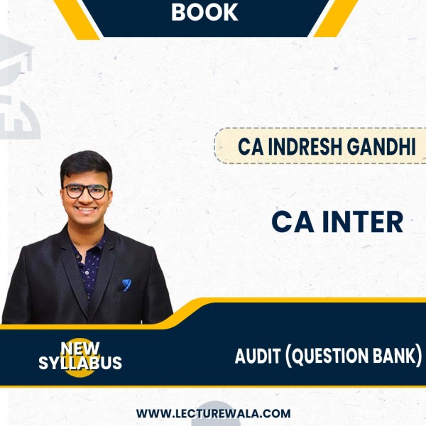 CA INTER NEW SYLLABUS BOOKS AUDIT QUESTION BANK By CA Indresh Gandhi