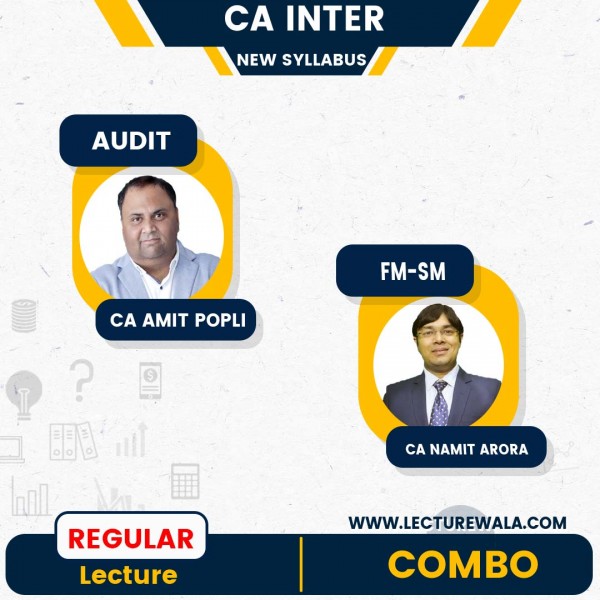 CA Inter Group 2 Combo Audit & FM-SM by CA Amit Popli & Namit Arora : Google Drive / Online Classes