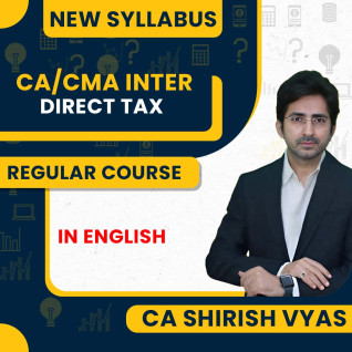 CA Shirish Vyas Direct Tax Regular Online Classes For CA/CMA Inter: Google Drive & Pen Drive Classes in English CA Shirish Vyas Direct Tax Regular Online Classes For CA/CMA Inter: Google Drive & Pen Drive Classes in English