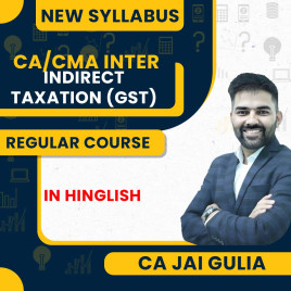 CA Jai Gulia GST Regular Classes For CA/CMA Inter Online Classes CA Jai Gulia GST Regular Classes For CA/CMA Inter Online Classes