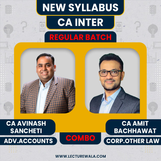 CA Avinash Sancheti Ad. Accounting & CA Amit Bachhawat Law Group 1 COMBO For CA Inter : Google Drive Classes