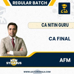 Pre-Booking CA Final New Scheme SFM/AFM Regular Course By CA Nitin Guru 