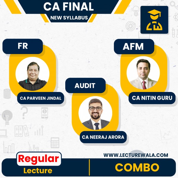 CA FInal Group 1 combo New Course Combo By CA Parveen Jindal , CA Neeraj Arora and Nitin Guru 